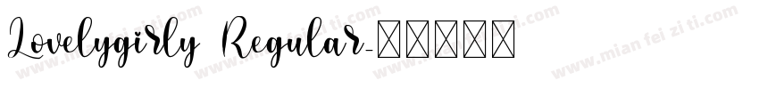 Lovelygirly Regular字体转换